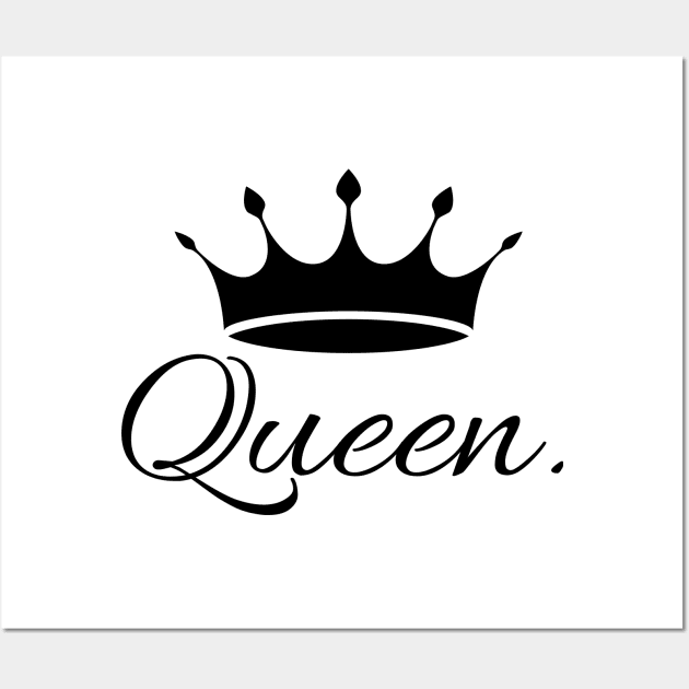 I am a Queen Wall Art by Amusing Aart.